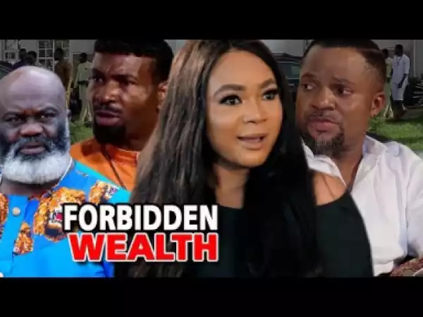Forbidden Wealth Season 3- 2019